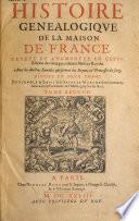 Histoire genealogique de la maison de France