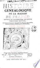 Histoire genealogique de la maison de France: reueue et augmentee en cette troisiesme edition. Auec les illustres familles sorties des Reynes & Princesses du Sang. Par Sceuole & Louis de Saincte-Marthe ... Tome premier [-second]