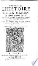 Histoire Genealogique De La Maison De Montmorency Et De Laval; justifiee par Chartes, Tiltres, Arrests ...