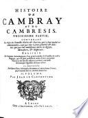 Histoire Genealogique Des Païs-Bas, Ou Histoire De Cambray Et Du Cambresis