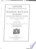 Histoire généalogique et chronologique de la Maison de France
