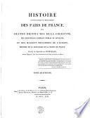 HISTOIRE GÉNÉALOGIQUE ET HÉRALDIQUE DES PAIRS DE FRANCE, DES GRANDS DIGNITAI[]RES DE LA COURONNE, DES PRINCIPALES FAMILLES NOBLES DU ROYAUME, ET DES MAISONS PRINCIÈRES DE L'EUROPE, PRÉCÉDÉE DE LA GÉNÉALOGIE DE LA MAISON DE FRANCE.