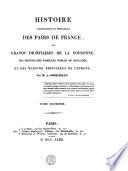 HISTOIRE GÉNÉALOGIQUE ET HÉRALDIQUE DES PAIRS DE FRANCE, DES GRANDS DIGNITAIRES DE LA COURONNE, DES PRINCIPALES FAMILLES NOBLES DU ROYAUME, ET DES MAISONS PRINCIÈRES DE L'EUROPE.