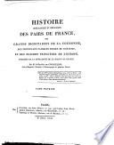 Histoire généalogique et héraldique des pairs de France, des grands dignitaires de la couronne, des principales familles nobles du Royaume, et des maisons princières de l'Europe. Précédé de la généalogie de la maison de France. Par De Courcelles