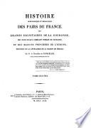 Histoire généalogique et héraldique des pairs de France, des grands dignitaires de la couronne, des principales familles nobles du Royaume, et des maisons princières de l'Europe. Précédé de la généalogie de la maison de France. Par De Courcelles