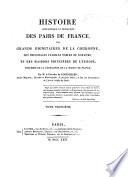 Histoire généalogique et héraldique des pairs de France, des grands dignitaires de la couronne, des principales familles nobles du Royaume, et des maisons princières de l'Europe. Précédé de la généalogie de la maison de France. Par De Courcelles