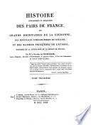 Histoire Genealogique Et Heraldique Des Pairs De France, Des Grands Dignitaires De La Couronne, Des Principales Familles Nobles Du Royaume, Et Des Maisons Princieres De L'Europe, Precedee De La Genealogie De La Maison De France