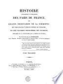HISTOIRE GÉNÉALOGIQUE ET HÉRALDIQUE DES PAIRS DE FRANCE, DES GRANDS DIGNITAIRES DE LA COURONNE, DES PRINCIPALES FAMILLES NOBLES DU ROYAUME, ET DES MAISONS PRINCIÈRES DE L'EUROPE, PRÉCÉDÉE DE LA GÉNÉALOGIE DE LA MAISON DE FRANCE.