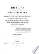 Histoire Genealogique Et Heraldique Des Pairs De France, Des Grands Dignitaires De La Couronne, Des Principales Familles Nobles Du Royaume, Et Des Maisons Princieres De L'Europe, Precedee De La Genealogie De La Maison De France