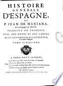 Histoire générale d'Espagne, du P. Jean de Mariana,... traduite en françois, avec des notes et des cartes par le P. Joseph Nicolas Charenton,...: 1480-1516. Supplément jusqu'en 1660