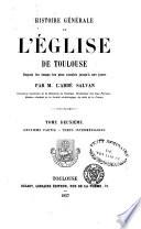 Histoire générale de l'Église de Toulouse