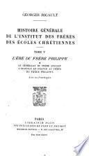 Histoire générale de l'Institut des frères de écoles chrétiennes ...