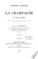 Histoire générale de la Champagne et de la Brie