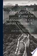 Histoire générale de la Chine, ou, Annales de cet empire