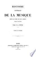 Histoire générale de la musique depuis les temps les plus anciens jusqu'à nos jours