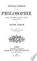 Histoire générale de la philosophie depuis les temps les plus anciens jusqu'a la fin du XIIIe siècle