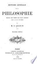 Histoire générale de la philosophie depuis les temps les plus anciens jusqu'a la fin du XVIIIe siècle