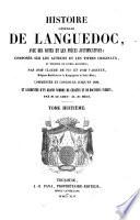 Histoire générale de languedoc, avec des notes et les pièces justificatives