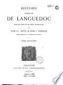 Histoire générale de Languedoc avec notes et pièces justificatives...