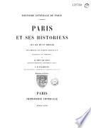 Histoire générale de Paris. Paris et ses historiens