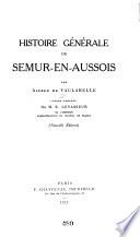 Histoire générale de Semur-en-Aussois