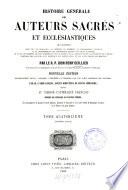 Histoire générale des auteurs sacrès et ecclésiastiques