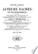 Histoire générale des auteurs sacrés et ecclésiastiques