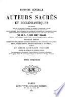 Histoire générale des auteurs sacrés et ecclésiastiques