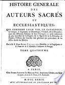 Histoire Generale Des Auteurs Sacrés Et Ecclesiastiques