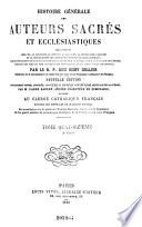 Histoire générale des auteurs sacrés et ecclésiastiques