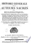 Histoire générale des auteurs sacrés et ecclésiastiques