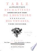 Histoire générale des voyages ou nouvelle collection de toutes les relations de voyages par mer et par terre