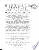 Histoire générale des voyages, ou nouvelle collection de toutes les relations de voyages par mer et par terre