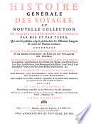 Histoire générale des voyages, ou nouvelle collection de toutes les relations de voyages ... qui ont été publiées jusqu'à présent dans les différentes langues de toutes les nations connues