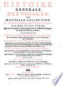 Histoire générale des voyages, ou nouvelle collection de toutes les relations de voyages ... qui ont été publiées jusqu'à présent dans les différentes langues de toutes les nations connues