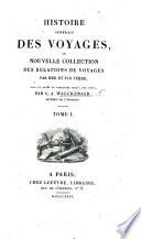 Histoire générale des Voyages, ou nouvelle collection des relations de voyager par mer et par terre, mise en ordre et complétée jusqu'à nos jours