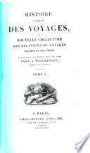 Histoire générale des Voyages, ou nouvelle collection des relations de voyager par mer et par terre, mise en ordre et complétée jusqu'à nos jours