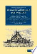 Histoire générale des voyages par Dumont D'Urville, D'Orbigny, Eyriès et A. Jacobs
