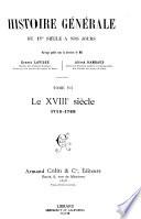 Histoire générale du IVe siècle à nos jours: Le XVIIIe siècle, 1715-1788