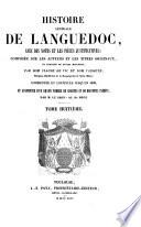 Histoire générale du Languedoc avec des notes et les pièces justificatives