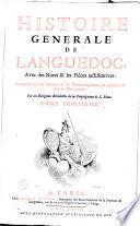 Histoire générale du Languedoc, avec des notes et les pièces justificatives...