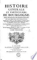 Histoire générale et particulière de Bourgogne