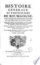 Histoire générale et particulière de Bourgogne