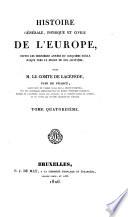 Histoire générale, physique et civile de l'Europe, depuis les dernières années du cinquième siècle jusque vers le milieu du dix-huitième