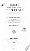 Histoire générale, physique et civile de l'Europe, depuis les dernièrs années du cinquième siècle jusque vers le milieu du dix-huitième; par m. le comte de Lacepede ... Tome premiere [-dix-huitieme]
