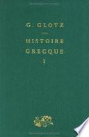 Histoire grecque. Tome 1