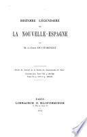 Histoire légendaire de la Nouvelle-Espagne