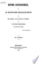 Histoire lexicographique, ou le dictionnaire francais-flamand de MM. Sleeckx, van de velde et consorts, jugé par leurs compatriotes les littérateurs flamands