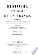 Histoire literaire de la France, ou l'on traite de l'origine et du progres, de la decadence et du retablissement des sciences ...