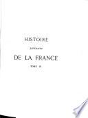 Histoire litéraire de la France, où l'on traite